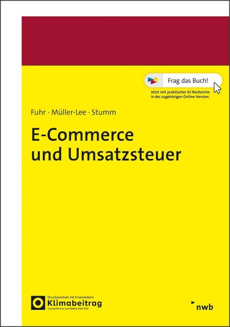 E-Commerce und Umsatzsteuer - Michael Fuhr, Jens Müller-Lee, Nicole Stumm