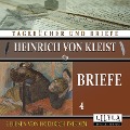 Cover-Bild zum Titel 'Briefe 4' von 'Heinrich Von Kleist'