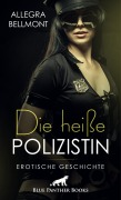Cover-Bild zum Titel 'Die heiße Polizistin | Erotische Geschichte' von 'Allegra Bellmont'
