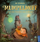 Cover-Bild zum Titel 'Mumpelmoff und das Wunder am Schloss' von 'Bo Starker'