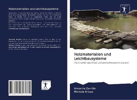 Holzmaterialien und Leichtbausysteme - Annarita Zarrillo, Michela Artuso