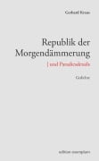 Cover-Bild zum Titel 'Republik der Morgendämmerung | und Paradiesdetails' von 'Gerhard Kraus'