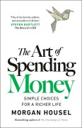 Cover-Bild zum Titel 'The Art of Spending Money' von 'Morgan Housel'