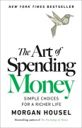 Cover-Bild zum Titel 'The Art of Spending Money' von 'Morgan Housel'