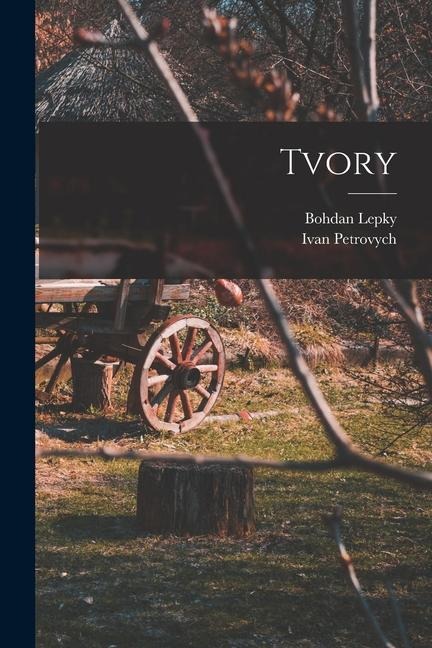 Tvory - Ivan Petrovych Kotliarevsky