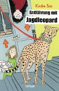 Cover-Bild zum Titel 'Entführung mit Jagdleopard' von 'Kirsten Boie'