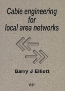 Cover-Bild zum Titel 'Cable Engineering for Local Area Networks' von 'B J Elliott'