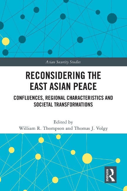 Reconsidering the East Asian Peace - 