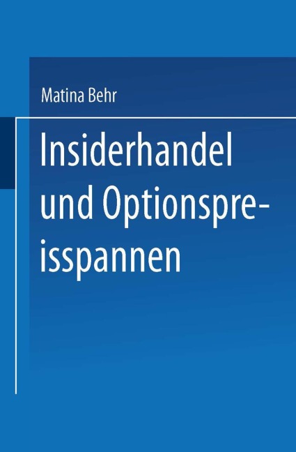 Insiderhandel und Optionspreisspannen - 