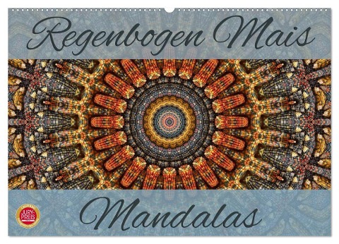 Regenbogen Mais Mandalas (Wandkalender 2024 DIN A2 quer), CALVENDO Monatskalender - Martina Cross