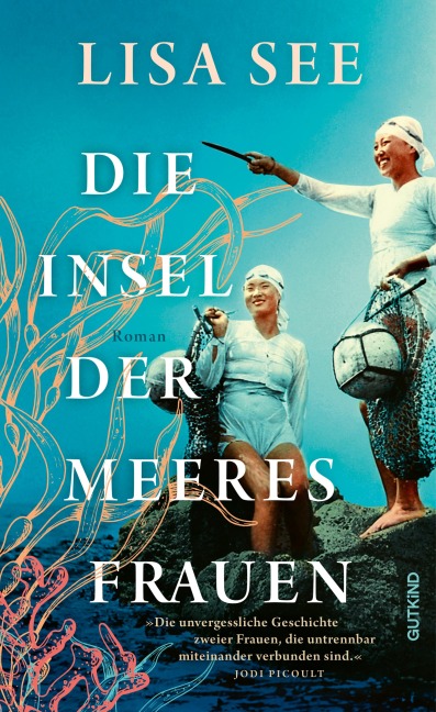 Die Insel der Meeresfrauen - Lisa See