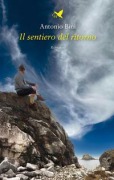 Cover-Bild zum Titel 'Il sentiero del ritorno' von 'Antonio Bini'