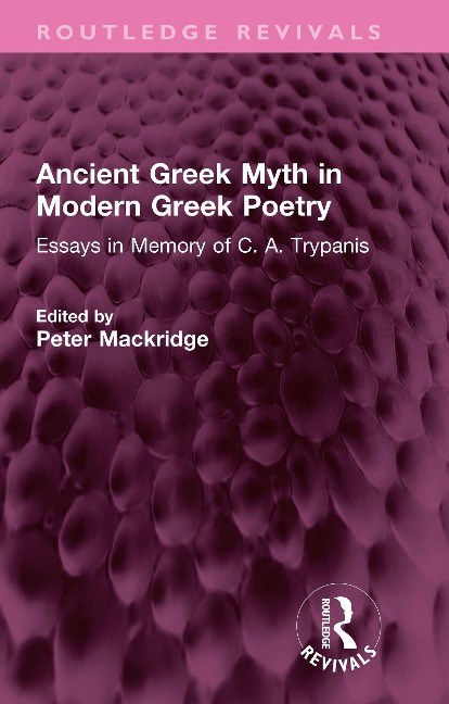 Ancient Greek Myth in Modern Greek Poetry - 