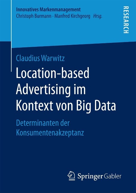Location-based Advertising im Kontext von Big Data - Claudius Warwitz