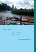 Cover-Bild zum Titel 'Die Tage in Greetsiel' von 'Marlis E. Hornig'
