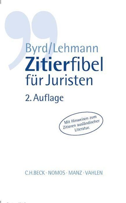 Zitierfibel für Juristen - B. Sharon Byrd, Matthias Lehmann