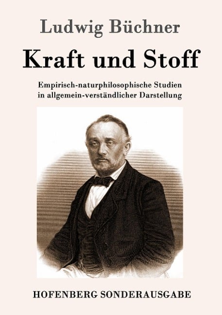 Kraft und Stoff - Ludwig Büchner
