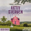 Cover-Bild zum Titel 'Aktiv Sterben' von 'Paul Lüdicke'