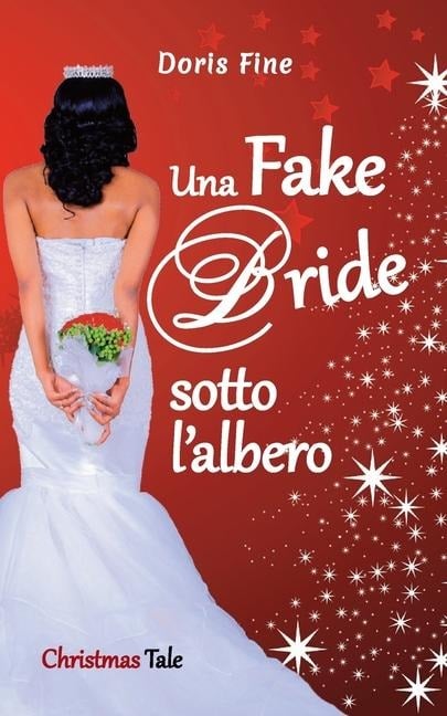 Una Fake Bride sotto l'albero - Doris Fine