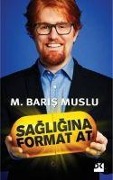 Cover-Bild zum Titel 'Sagligina Format At' von 'M. Baris Uslu'