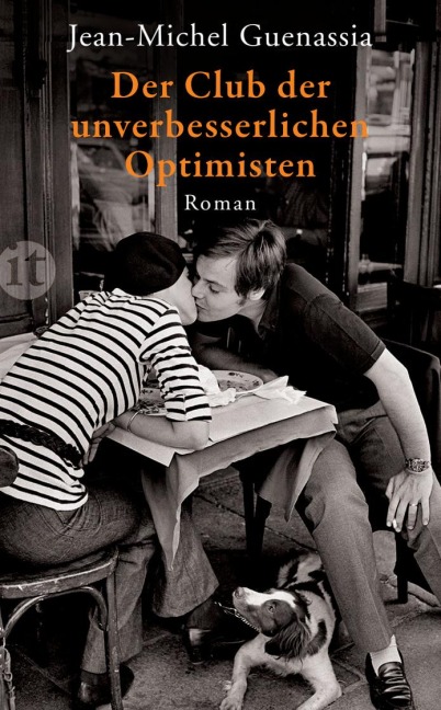Der Club der unverbesserlichen Optimisten - Jean-Michel Guenassia
