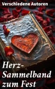 Cover-Bild zum Titel 'Herz-Sammelband zum Fest' von 'Johann Wolfgang von Goethe, Emily Brontë, Victor Hugo, Jane Austen, Guy de Maupassant'