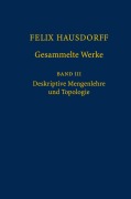 Cover-Bild zum Titel 'Felix Hausdorff - Gesammelte Werke Band III' von 'Felix Hausdorff'