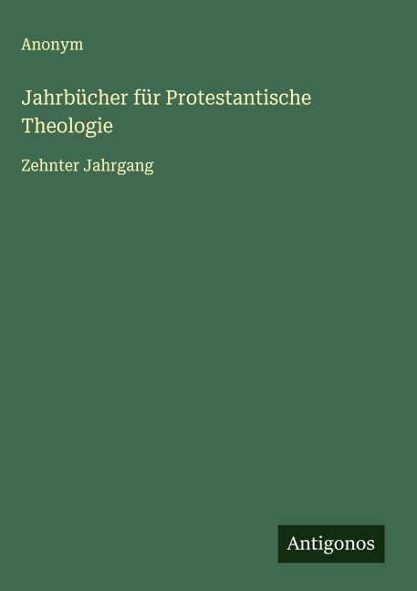Jahrbücher für Protestantische Theologie - Anonym