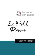 Cover-Bild zum Titel 'Le Petit Prince de Saint-Exupéry (fiche de lecture et analyse complète de l'oeuvre)' von 'Antoine de Saint-Exupéry'