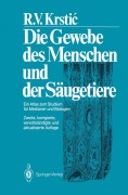 Cover-Bild zum Titel 'Die Gewebe des Menschen und der Säugetiere' von 'Radivoj V. Krstic'