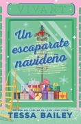Cover-Bild zum Titel 'Un Escaparate Navideño -V2*' von 'Tessa Bailey'