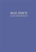 Neue Gebete für den Gottesdienst VI - Eckhard Herrmann