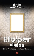 Cover-Bild zum Titel 'Stolpersteine' von 'Anja Hellfritzsch'