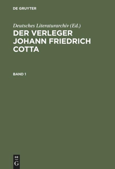 Der Verleger Johann Friedrich Cotta - 