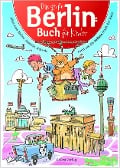 Cover-Bild zum Titel 'Das Große Berlin-Buch für Kinder' von 'Claas Janssen'