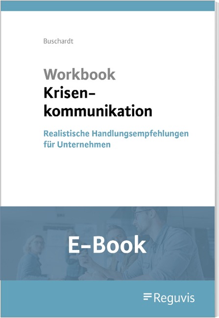Workbook Krisenkommunikation (E-Book) - Tom Buschardt