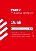 Cover-Bild zum Titel 'STARK Deutsch als Zweitsprache (DaZ) - Quali Mittelschule Bayern - Prüfungsvorbereitung' von 'Tobias Burgis'