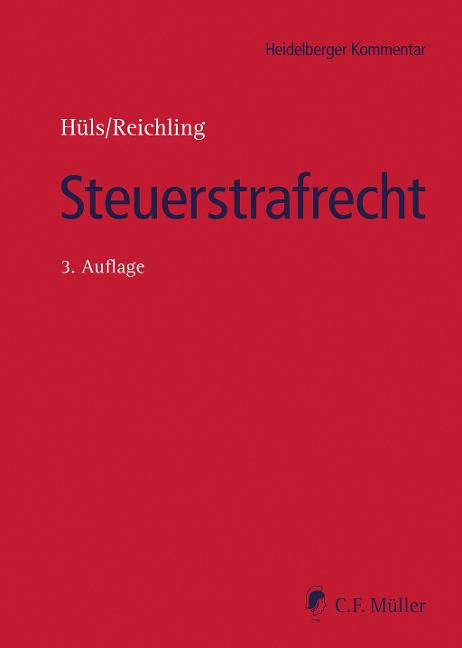 Steuerstrafrecht - Henner Apfel, Michael Lindemann, Tilman Reichling, Ll. M. Schork, Stefanie Schott