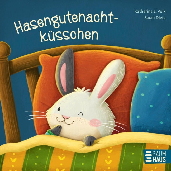 Hasengutenachtküsschen - Katharina E. Volk