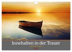 Cover-Bild zum Titel 'Innehalten in der Trauer - begleitet mit Gedanken (Wandkalender 2026 DIN A4 quer), CALVENDO Monatskalender' von 'Susan Michel'