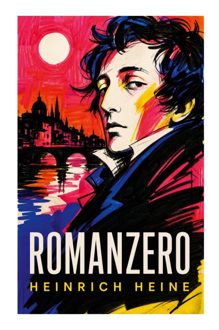 Romanzero - Heinrich Heine