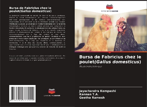 Bursa de Fabricius chez le poulet(Gallus domesticus) - Jayachandra Kempashi, Kannan T. A., Geetha Ramesh