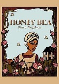 Honey Bea - Kim L. Siegelson