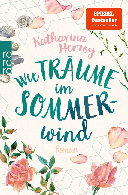 Wie Träume im Sommerwind - Katharina Herzog