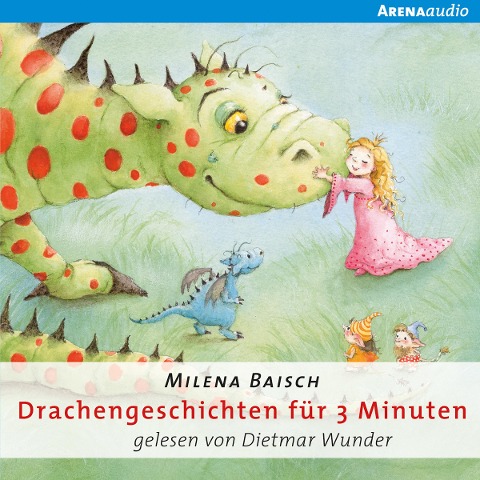 Drachengeschichten für drei Minuten - Milena Baisch