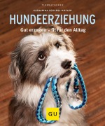 Cover-Bild zum Titel 'Hundeerziehung' von 'Katharina Schlegl-Kofler'