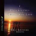 Disciplines of the Christian Life - Eric Liddell