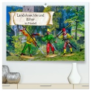 Landsknechte und Ritter im Modell (hochwertiger Premium Wandkalender 2026 DIN A2 quer), Kunstdruck in Hochglanz - Klaus-Peter Huschka