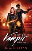 Cover-Bild zum Titel 'Gebundener Vampir' von 'R a Steffan'