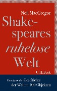 Cover-Bild zum Titel 'Shakespeares ruhelose Welt' von 'Neil MacGregor'